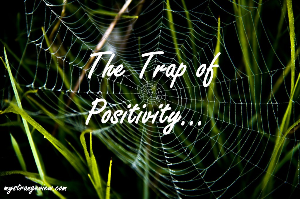 The Trap of Positivity